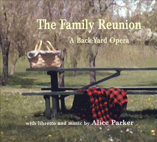 The Family Reunion - A Back-Yard Opera